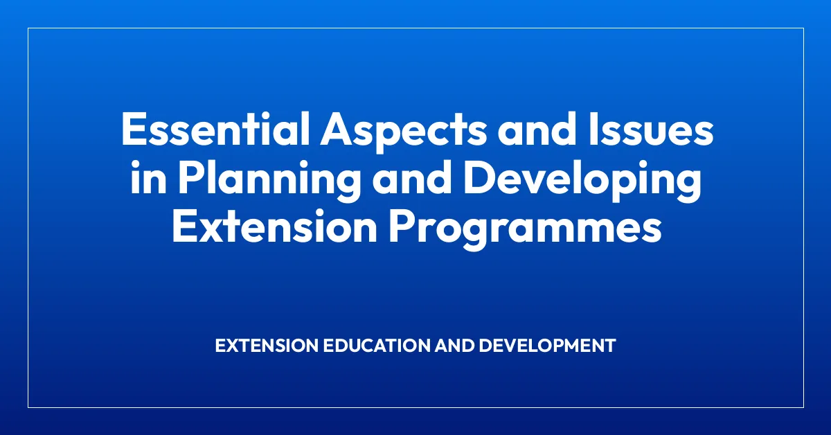 Essential Aspects and Issues in Planning and Developing Extension ...